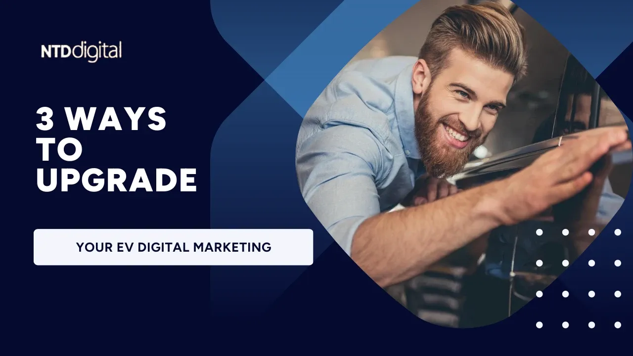 Generating More Leads with Effective Digital Marketing for Electronic Vehicles