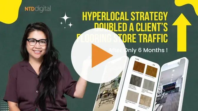 How Our Hyperlocal Strategy Doubled a Client's Flooring Store Traffic After Only 6 Months!