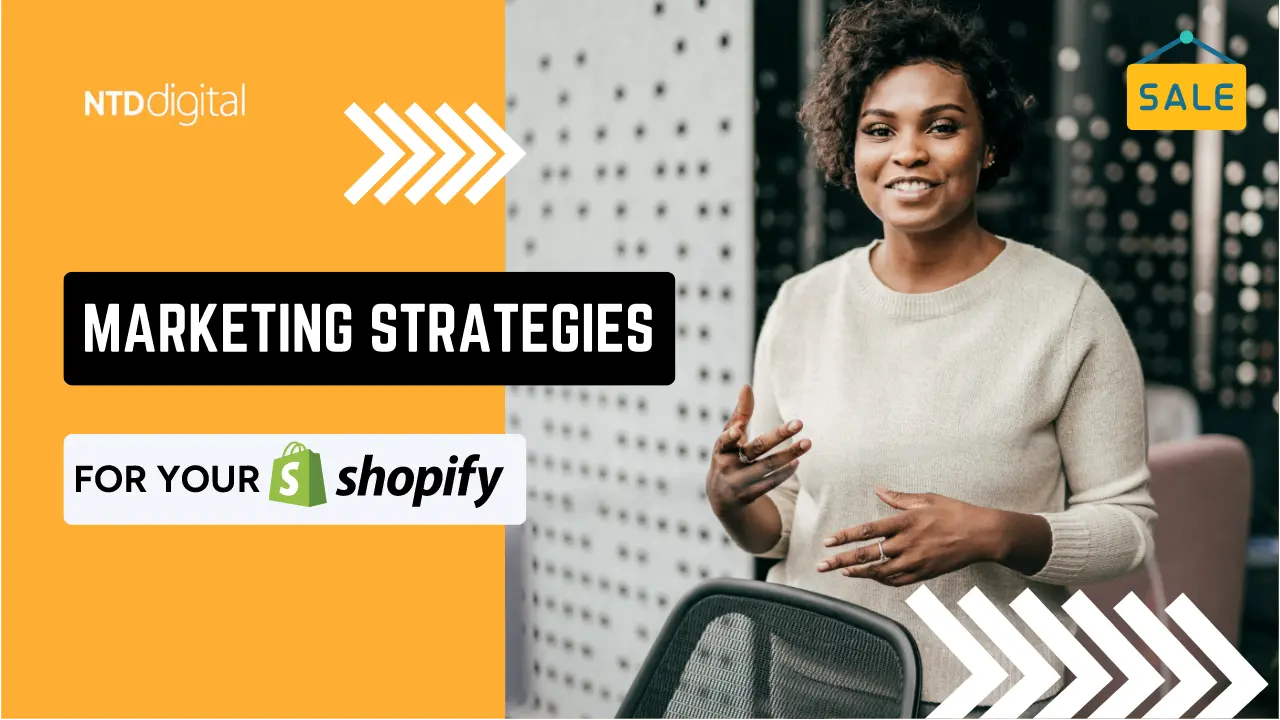 8 Essential Marketing Strategies for Your Shopify Store Success